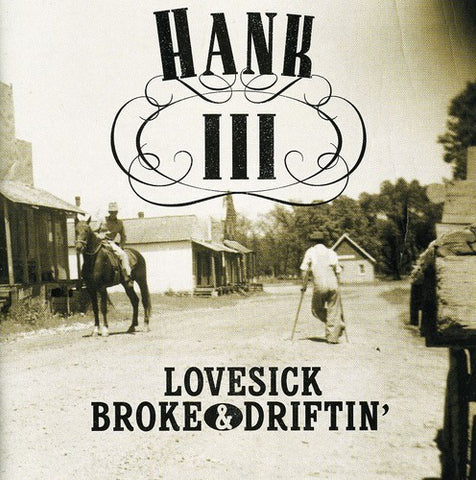 Hank III - Lovesick Broke and Driftin' LP
