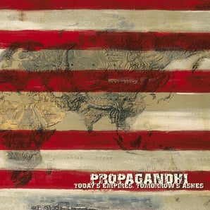 Propagandhi - Today's Empires, Tomorrows Ashes: 20th Anniversary CD (Remixed & Remastered w/ Bonus Tracks)