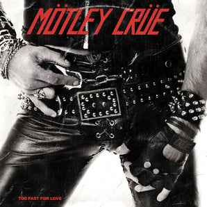 Motley Crue - Too Fast For Love CD