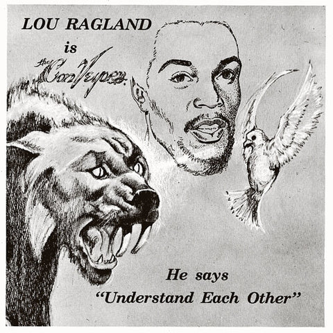 Lou Ragland - Is The Conveyor "Understand Each Other" (Milky Clear Vinyl) LP