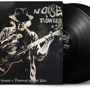 Neil Young + Promise Of The Real - Noise And Flowers