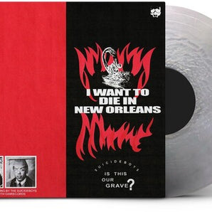 Suicideboys - I Want To Die In New Orleans LP (Silver Vinyl)