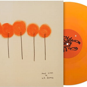 L.S. Dunes - Past Lives LP (Translucent Orange Vinyl)