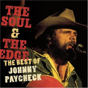 Johnny Paycheck - The Soul & The Edge: The Best of Johnny Paycheck CD