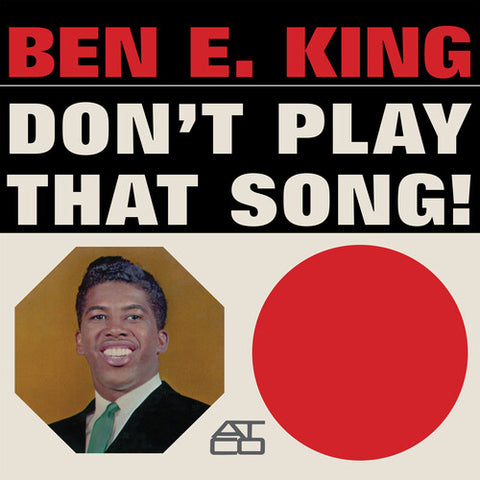 Ben E. King - Don't Play That Song LP (Mono)