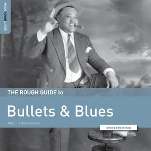 Various Artists - Rough Guide To Bullets & Blues