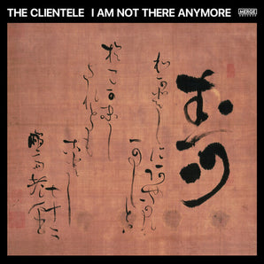 Clientele - I Am Not There Anymore (Black-In-Red Vinyl)