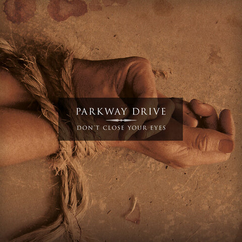 Parkway Drive - Don't Close Your Eyes LP (Clear w/Black Smoke Vinyl)