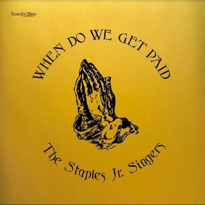 Staples Jr. Singers - When Do We Get Paid LP