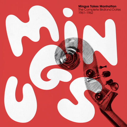 Charles Mingus - Mingus Takes Manhattan - The Complete Birdland Dates 1961-1962 4LP Boxset