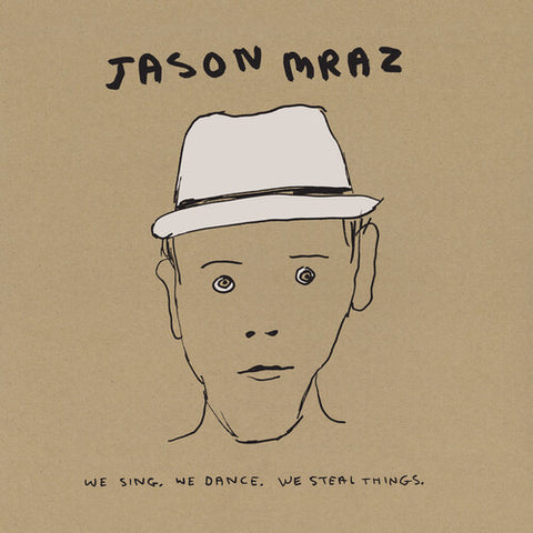Jason Mraz - We Sing. We Dance. We Steal Things. LP