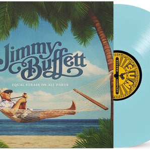 Jimmy Buffett - Equal Strain On All Parts 2LP (Key West Blue Vinyl)