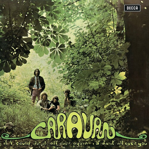 Caravan - If I Could Do It All Over Again, I'd Do It All Over You LP (180g)