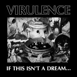 Virulence - If This Isn't A Dream LP (White Vinyl) RSDBF