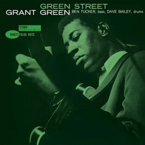 Grant Green - Green Street LP (Blue Note Classic Vinyl Series)