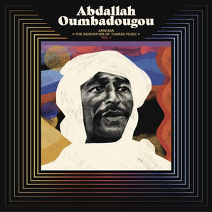 Abdallah Oumbadougou - Amghar: The Godfather of Tuareg Music Vol. 1 2LP