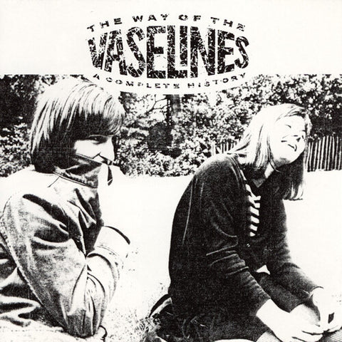 The Vaselines - The Way Of The Vaselines 2LP (Loser Edition Clear Vinyl)
