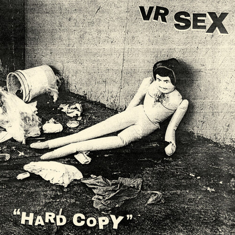 VR Sex - Hard Copy LP (Black In Clear Vinyl)