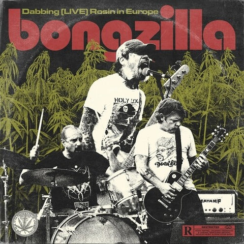 Bongzilla - Dabbing (LIVE) Rosin Europe LP