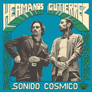 Hermanos Gutierrez - Sonido Cosmico CD