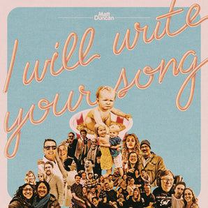 Matt Duncan - I Will Write Your Song, Vol. 1 LP (MARKDOWN)