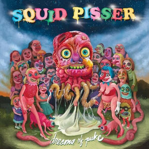 Squid Pisser - Dreams Of Puke LP (Polychromatic Upchuck Vinyl)