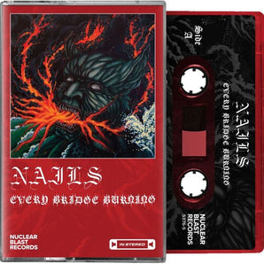 Nails - Every Bridge Burning Cassette (Red)