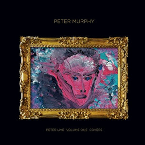 Peter Murphy - Peter Live Volume One Covers LP