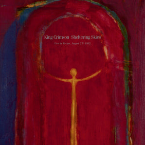 King Crimson - Sheltering Sky: Live In Frejus, 8/27/82 2LP (200g IMPORT)