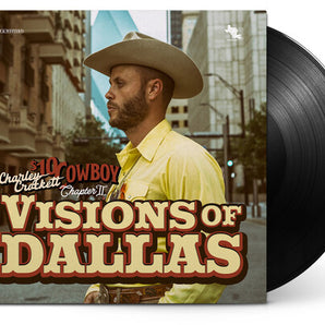 Charley Crockett - $10 Cowboy: Chapter II - Visions Of Dallas LP (180g)