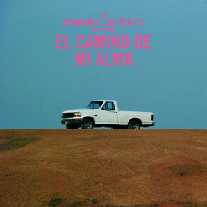 Hermanos Gutierrez - El Camino De Mi Alma LP (Diamond Gray Vinyl)