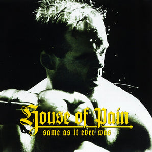 House Of Pain - Same As It Ever Was: 30th Anniversary CD