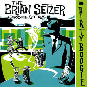 Brain Setzer Orchestra - The Dirty Boogie LP (Blue And Green Marble Vinyl)