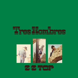 ZZ Top - Tres Hombres LP