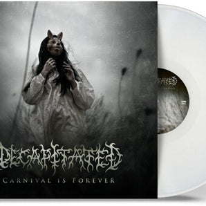 Decapitated - Carnival Is Forever LP (White Vinyl)