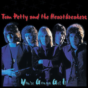Tom Petty & the Heartbreakers - You're Gonna Get It LP (180 Gram Vinyl)