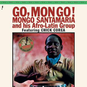 Mongo Santamaria featuring Chick Corea - Go Mongo! LP (180g, Includes Bonus Track!)