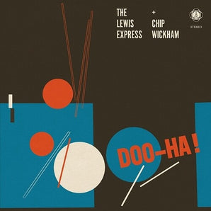 Lewis Express & Chip Wickham - Doo-Ha! LP