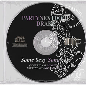 Drake & PARTYNEXTDOOR - $OME $EXY $ONGS 4 U CD (Screen Printed Jewel Case)