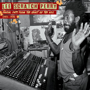 Lee "Scratch" Perry -  Crucial Cuts From the Heart of the Ark: 1973-1978 LP
