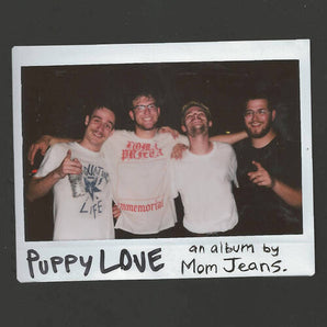 Mom Jeans -  Puppy Love LP (Salt & Pepper Vinyl)