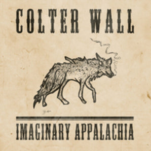 Colter Wall - Imaginary Appalachia: 10th Anniversary LP