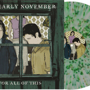 The Early November -  For All Of This LP  (Clear w/ Green & Black Splatter Vinyl)