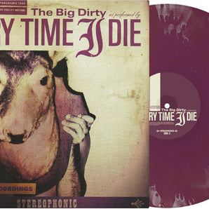 Every Time I Die - The Big Dirty LP (Ghostly Purple Vinyl)