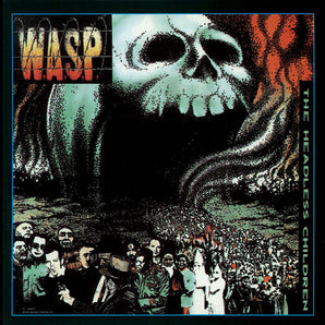 W.A.S.P. - The Headless Children LP (half- speed master)