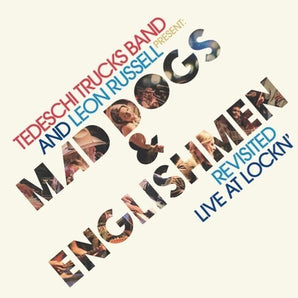 Tedeschi Trucks Band & Leon Russell - Mad Dogs & Englishmen Revisited: Live At Lockn' CD