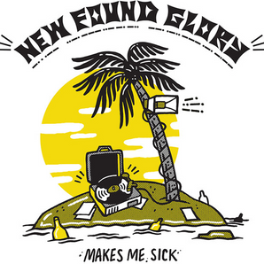 New Found Glory - Makes Me Sick LP
