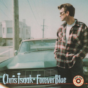 Chris Isaak - Forever Blue LP (Aqua Blue vinyl, Indie Exclusive, RSD Essential series)