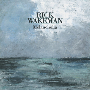 Rick Wakeman - Melancholia CD
