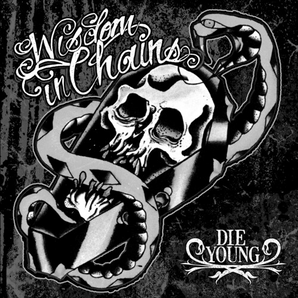 Wisdom in Chains - Die Young LP (Ghost edition)